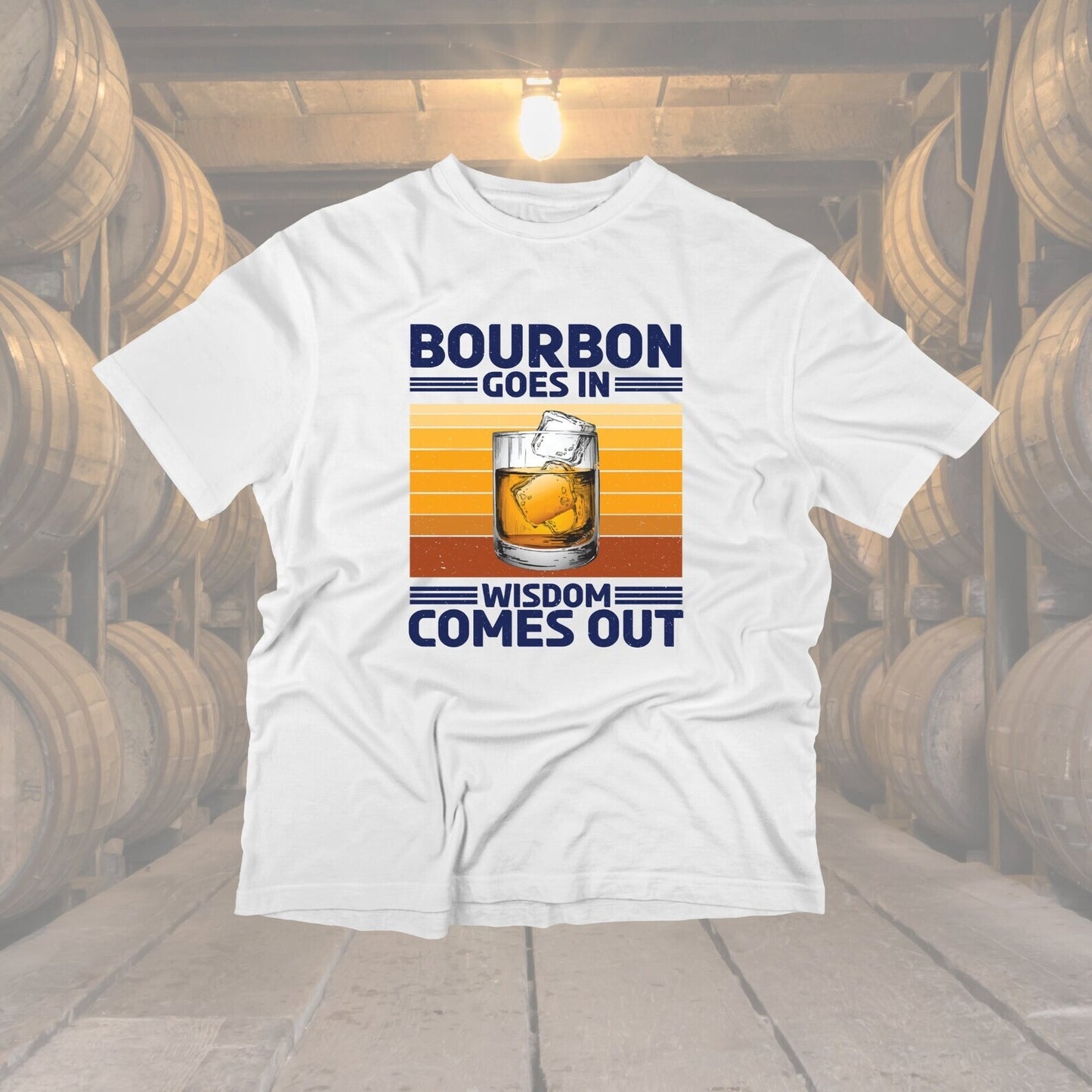 Bourbon Goes In, Wisdom Comes Out - T-Shirt