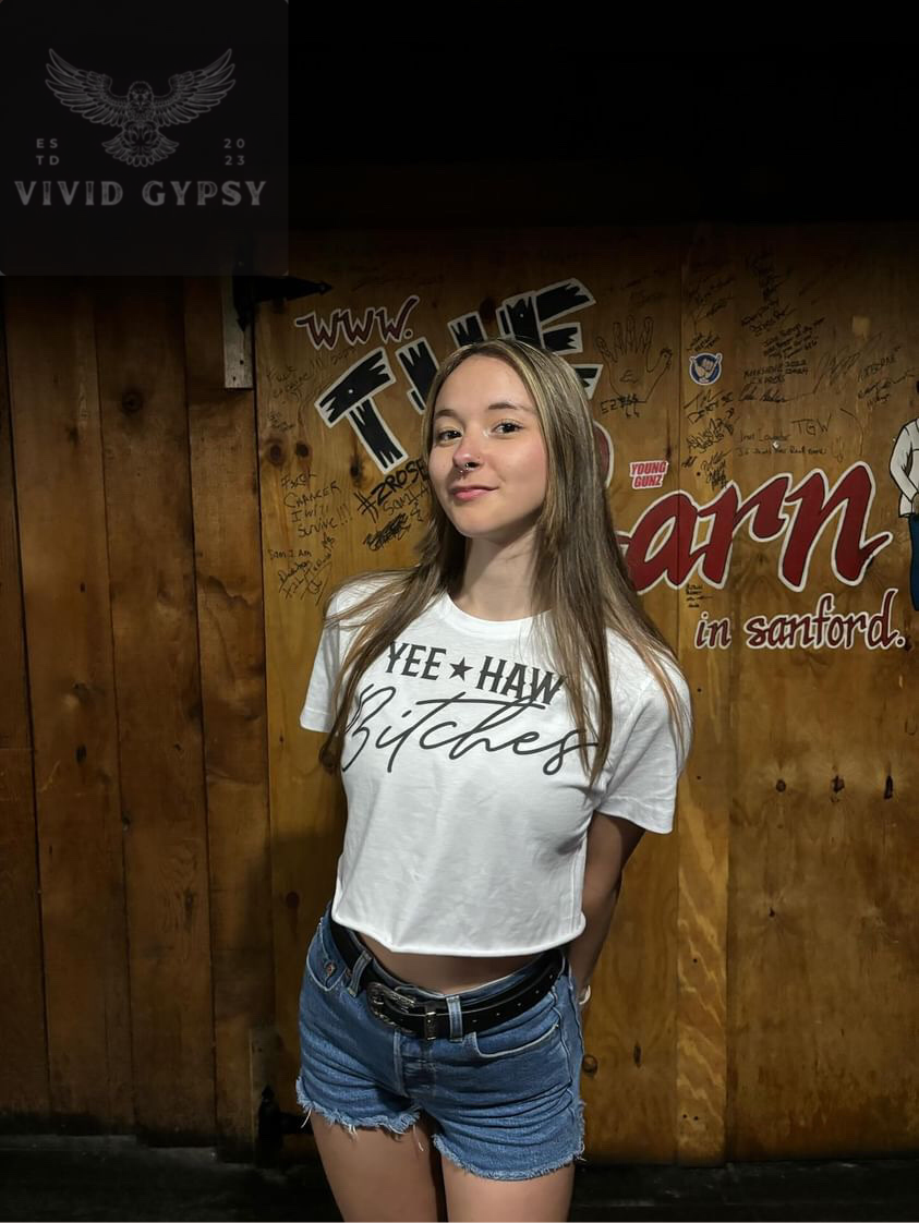 Yee Haw Bitches - Crop Top