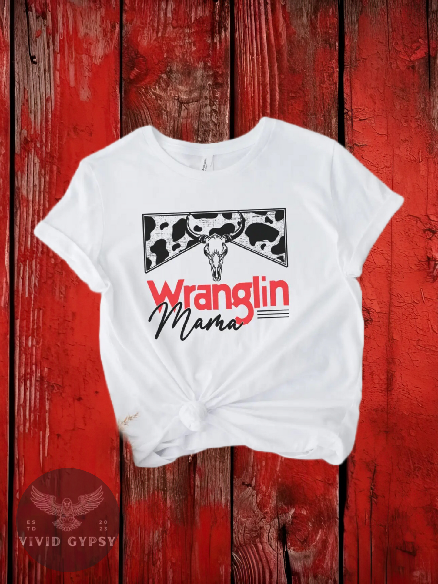 Wranglin’ Mama - T-Shirt