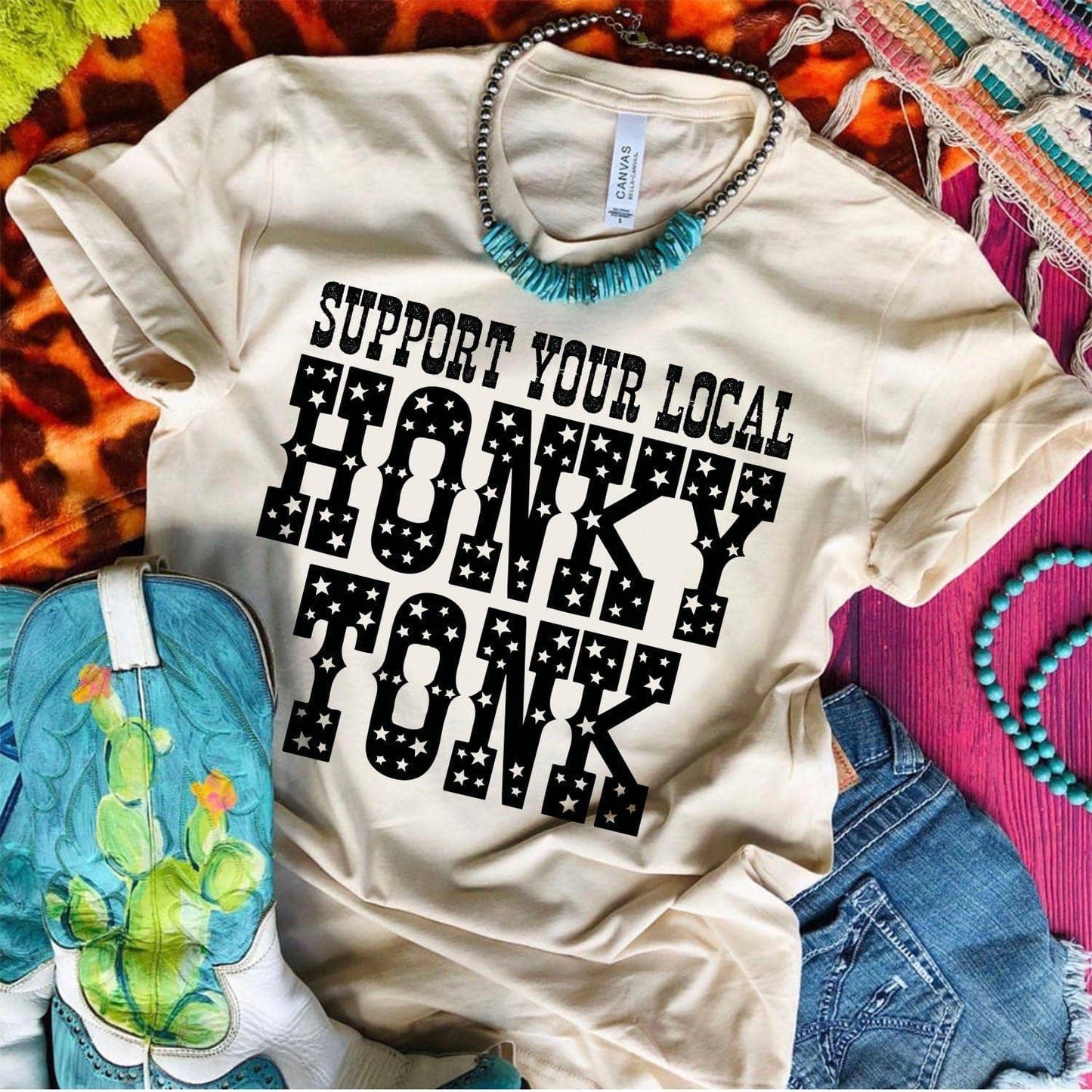 Support Your Local Honky Tonk - T-Shirt