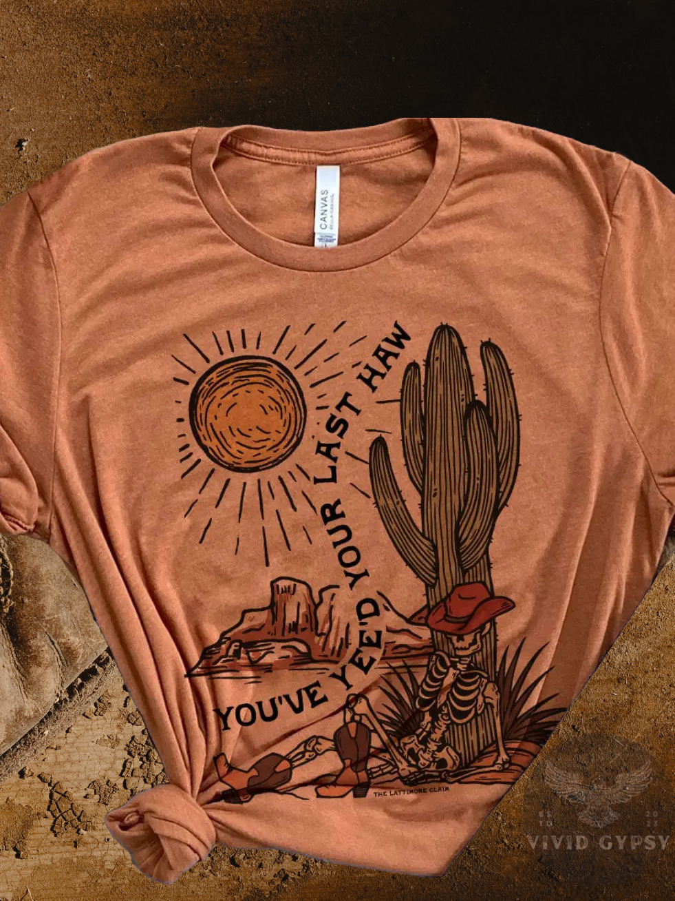 You've Yeed Your Last Haw' Tee
