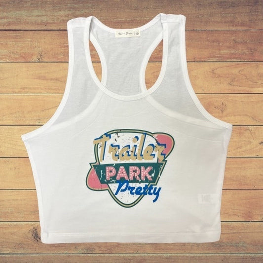 Trailer Park Pretty - Crop Tank Top