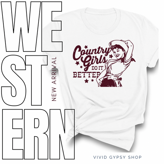 Country Girls Do It Better - T-shirt