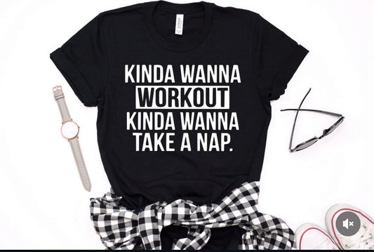 Kinda Wanna Work Out