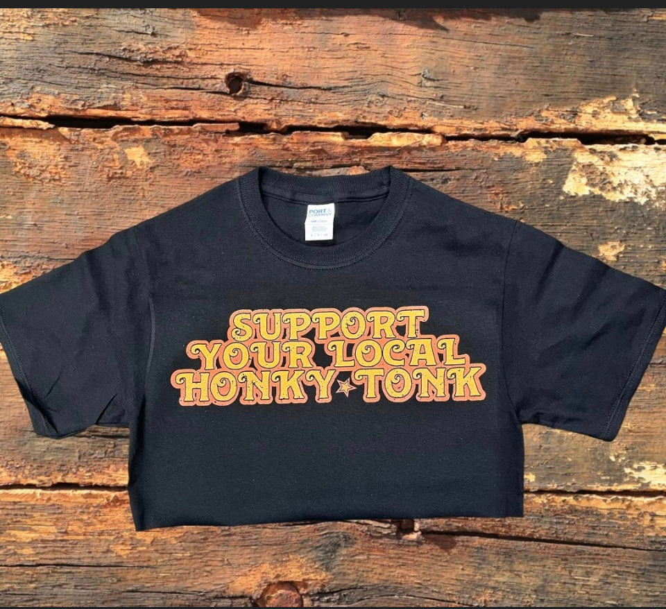 Support Your Local Honky Tonk