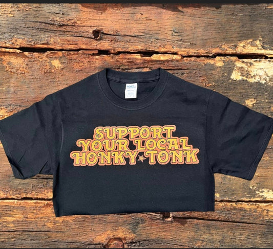Support Your Local Honky Tonk
