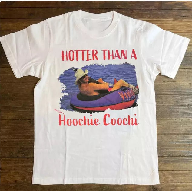 Hotter Than a Hoochie Coochie - Tee