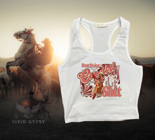 Busy Doing Cowgirl Shit - Crop Tank Top