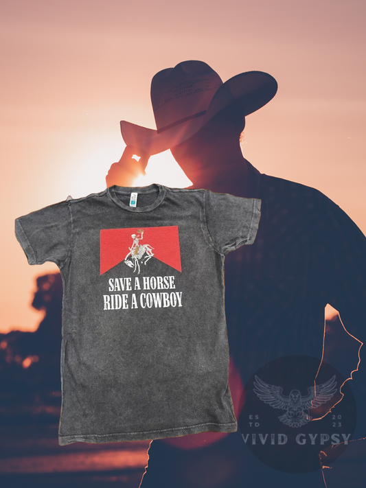 Save A Horse Ride A Cowboy - Vintage Wash T-Shirt