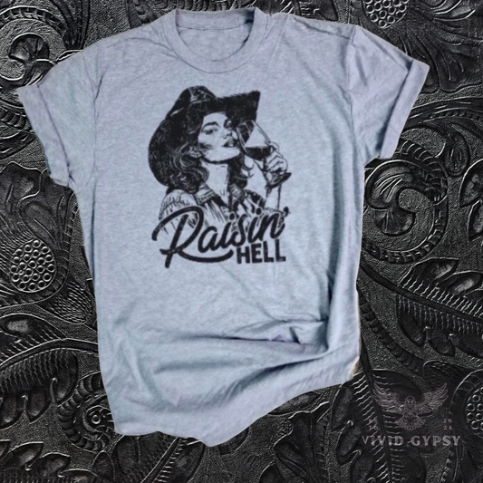 Western Raisin' Hell Cowgirl tee