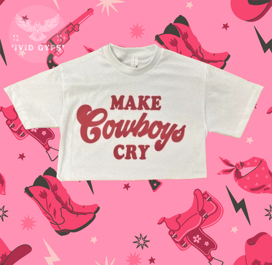 Make Cowboys Cry Crop Top