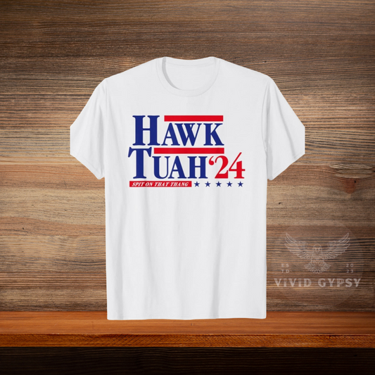 Hawk Tuah 24 - T-shirt
