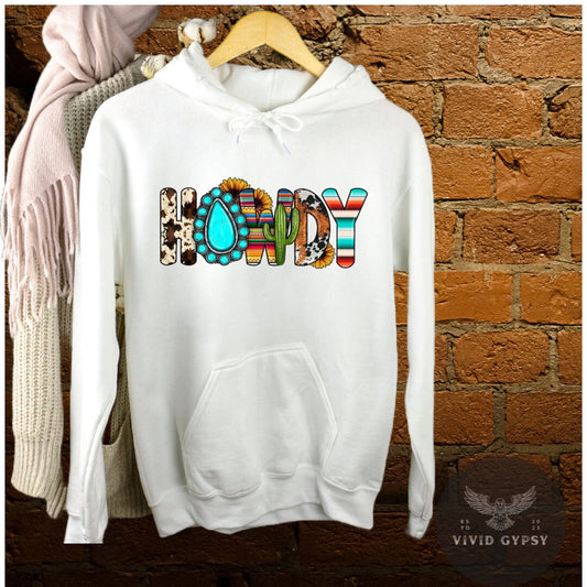 HOWDY - Hoodie